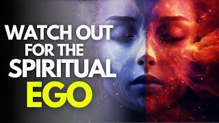 Signs its just a spiritual ego trip Important Message