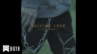 Yung Hugo-Suicide Love  Lyrics Video 