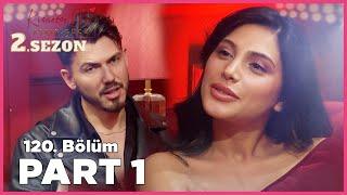 Kısmetse Olur Aşkın Gücü 2. Sezon  120. Bölüm FULL  PART - 1