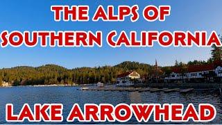 LAKE ARROWHEAD VILLAGE WALKING TOUR