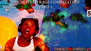 IShowSpeed Rage Compilation Part 5