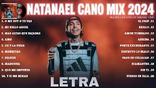 Natanael Cano mix corridos 2024 LETRA Las Mejores Canciones de Natanael Cano Álbum Completo