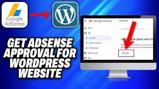 How To Get Adsense Approval For Wordpress Website 2024 - Easy Fix