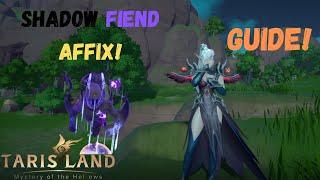 Tarisland Arcane Realm Shadow Fiend Affix