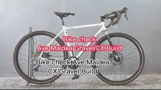 Bike check Ave Maldea CXGravel build