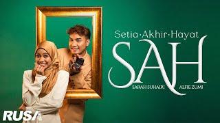 Sarah Suhairi & Alfie Zumi - SAH Official Music Video