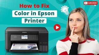 How to Fix Color in Epson Printer?  Printer Tales