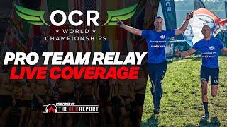 OCRWC 2022 Pro Team Relay Live Coverage