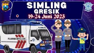 Jadwal Lokasi SIM Keliling Gresik 19 - 24 Juni 2023  SIMLING Gresik Hari Ini