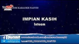 INTEAM - Impian Kasih + Karaoke Minus-One HD