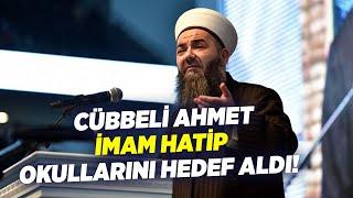 Cübbeli Ahmet İmam Hatip Okullarını Hedef Aldı  KRT Haber