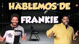 El Chombo presenta  Hablemos de Frankie Ruiz