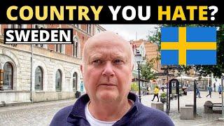 Which Country Do You HATE The Most?  SWEDEN