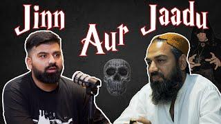 Jinn Jaadu aur Unka Ilaaj  Coversation with Hazrat Javed  Podcast #56