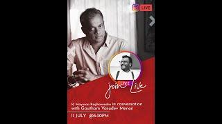 RJ Mayuraa Raghavendra in Conversation with Gautham Vasudev Menon