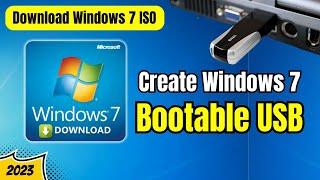 Download Windows 7 ISO and Make Bootable USB Easiest Method 2024