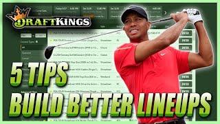 TIPS TO MAKE BETTER DFS GOLF LINEUPS  HOW TO WIN ON DRAFTKINGS