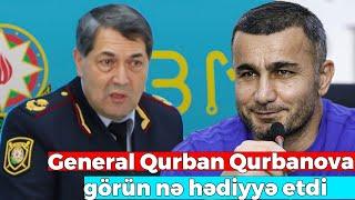 General Ramiz Zeynalov Qurban Qurbanova görün nə hədiyyə etdi