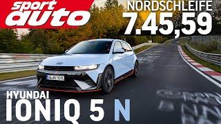 Hyundai Ioniq 5 N  Nordschleife 7.4559 min HOT LAP   First EV Supertest sport auto