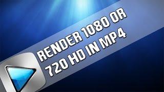 How To Render MP4 7201080 HD In Sony Vegas Pro 11 12 and 13