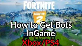 How to Get BOT LOBBIES in Fortnite Chapter 2