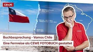 Buchbesprechung – Vamos Chile eine Fernreise als CEWE FOTOBUCH gestaltet