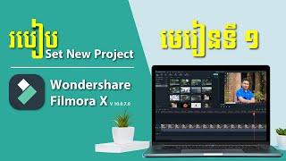 How To Set New Project  Wondershare Filmora X tutorial #1