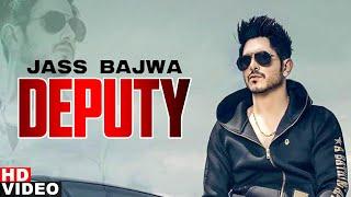 Deputy Full Video  Jass Bajwa  Gupz Sehra  Latest Punjabi Song 2018  Speed Records