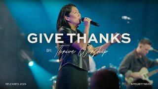 Give Thanks - Thrive Worship Live