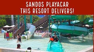 Sandos Playacar - This Resort Delivers