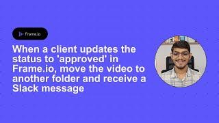 Move the file to a different folder automatically when approved in frame.io