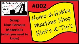 Hints & Tips # 002  What every Home  Hobby Machinist Needs to Know  mr factotum