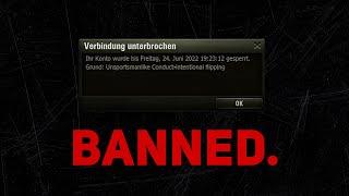 Ich wurde GEBANNT World of Tanks