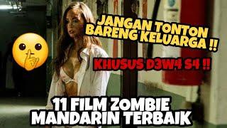 11 Film Zombie Mandarin. C4NT1K2.. Khusus D3W4 S4 yaaa...