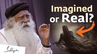 Ghosts Hauntings & Paranormal Activity  Sadhguru