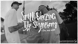 BLAZE SUPPLY - STILL BLAZIN´ - THE SYMPHONY FULL VIDEO