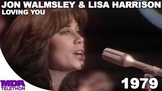 Jon Walmsley & Lisa Harrison - Loving You  1979  MDA Telethon