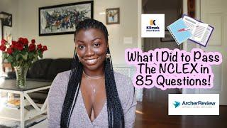 What I Did to Pass the NCLEX in 85 Questions