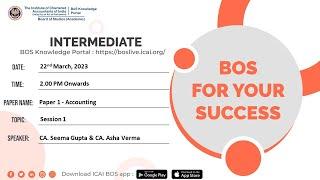 BOS For Your Success  Intermediate Paper 1 - Accounting  Session 1  22 March 2023