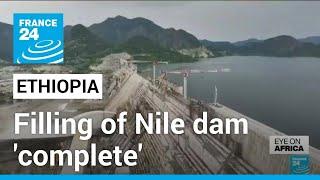 Ethiopia says filling of Nile Renaissance mega-dam complete • FRANCE 24 English