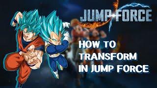 Jump Force  How To Transform