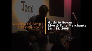 Guthrie Govan - Live at Tone Merchants - January 15 2005