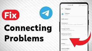 How To Fix Telegram Connecting Problems Updated