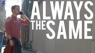 Always the Same A Budgetless Film Drama Short Film