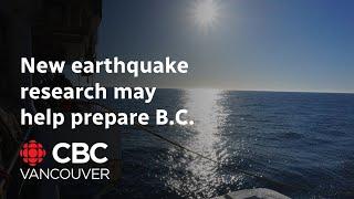 New earthquake research may help predicting ‘The Big One in B.C.