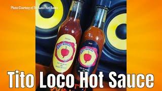 Tito Loco Hot Sauce  Jack Up the Heat