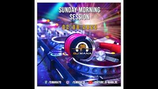 DJ Mana - Sunday Morning Session