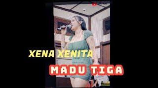 XENA XENITA II MADU TIGA II#dangdutterbaru #xenaxenita #dangdutterbaru #dennycaknan #madutiga