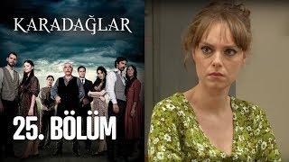 Karadağlar 25. Bölüm