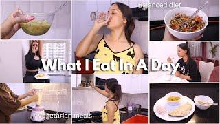 WHAT I EAT IN A DAY for Weight Gain  realistic healthy & balanced  Vlog  Gulguli Singh